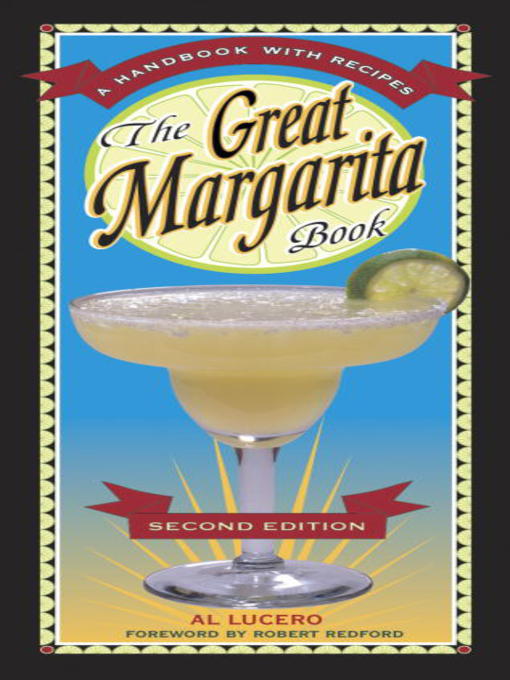 Title details for The Great Margarita Book by Al Lucero - Available